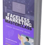 Faceless Marketing Masterclass