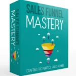 sales funnel mastery